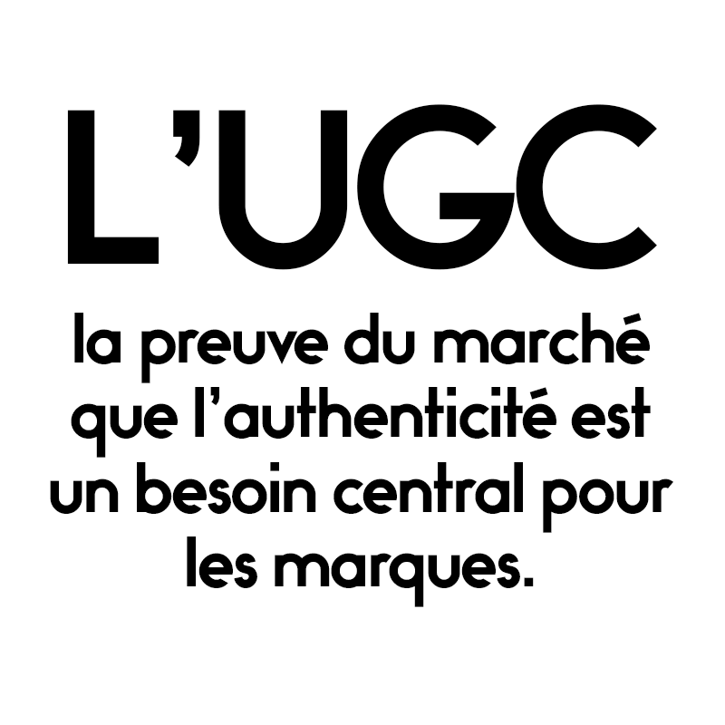 L'UGC, la preuve par neuf du besoin d’authenticité