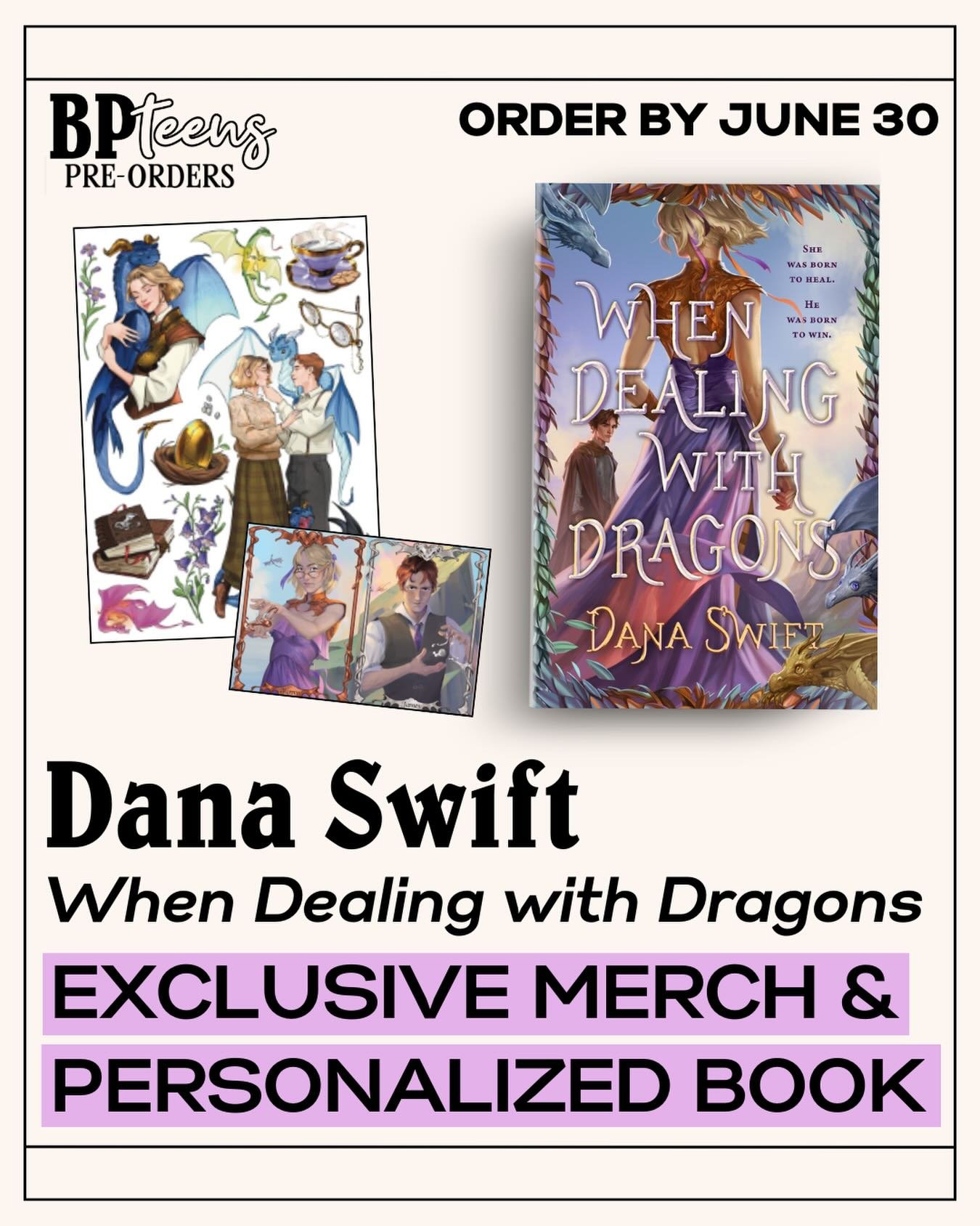 Look at this beautiful preorder graphic @bookpeople made for WHEN DEALING WITH DRAGONS! 

If you preorder from BookPeople you will receive:
📖 A signed and personalized copy of WDWD! 
🐉 A sticker sheet illustrated by @hey.im.taya 
🔖 A bookmark Illu