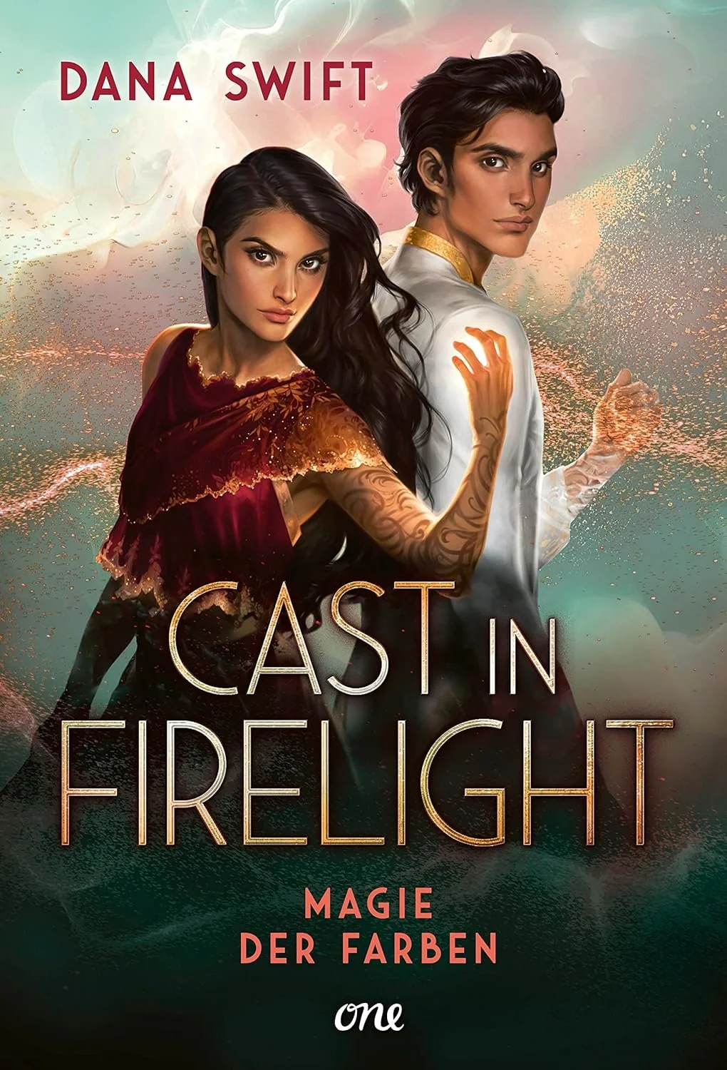 Book cover for 'Cast in Firelight' by Dana Swift featuring a woman with long dark hair and a tattooed arm, and a man with dark hair, both looking at the viewer with a magical background.