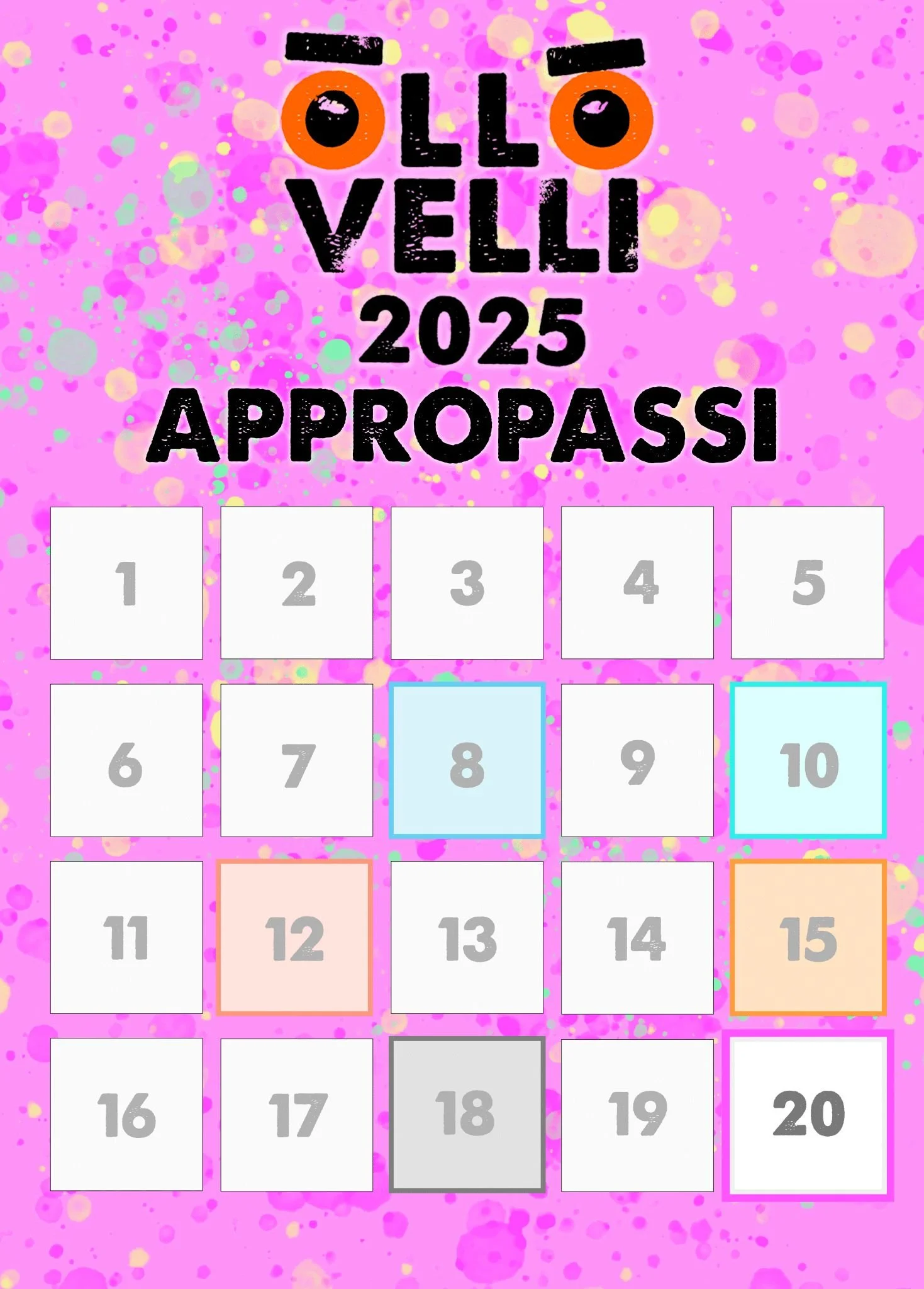 Kalenteri, jossa on 20 kohtaa. Kohta 8 on valittu ja kohdan 10 ympärillä on sininen reunus, kohta 12 on vaaleanpunainen ja kohta 18 on harmaa.