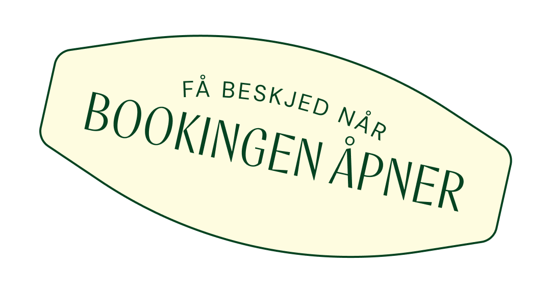 Et merke med teksten "Få beskjed når booking åpner"