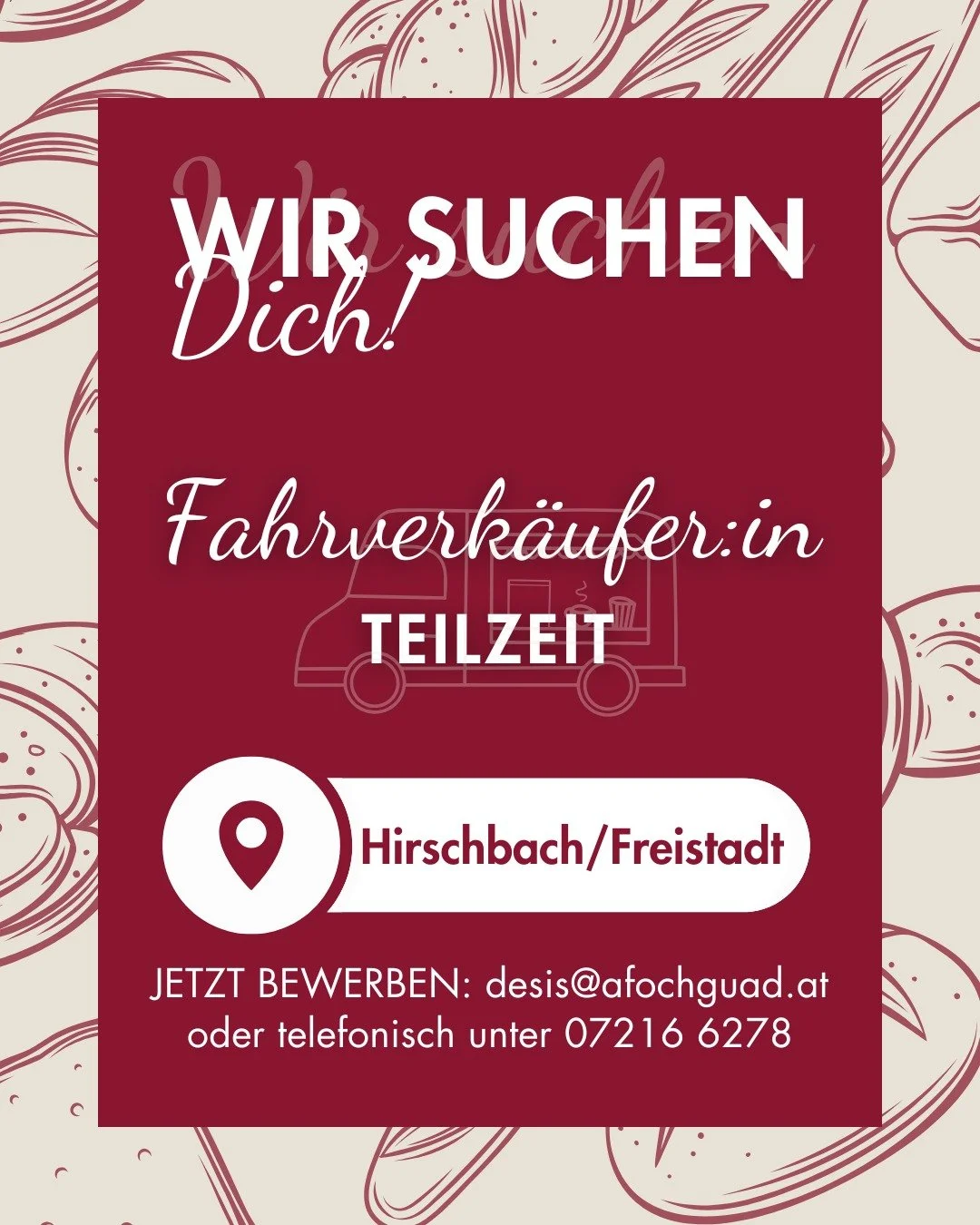 Hey du &ndash; genau du! Du bist gern fr&uuml;h unterwegs, hast gern mit Leuten zu tun?

Fahrverk&auml;ufer/in im Raum Hirschbach / Freistadt gesucht:

Dein Job:
Jausenverkauf bei Firmenkunden - unterwegs mit dem Firmenauto. 

Arbeitszeit: 🕡 Montag 