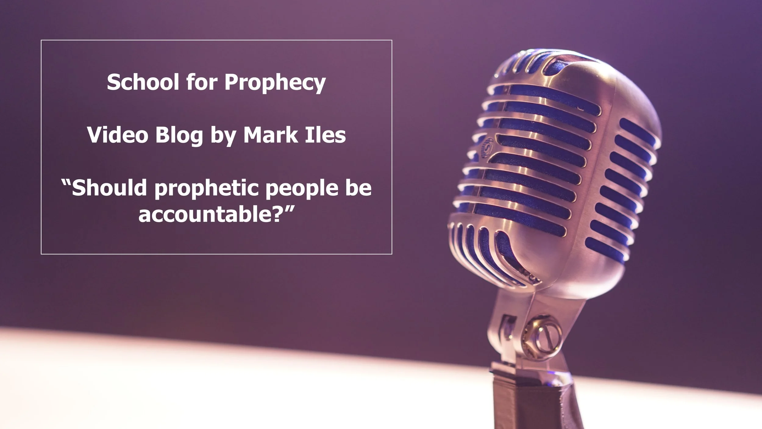 Should Prophetic People be Accountable?