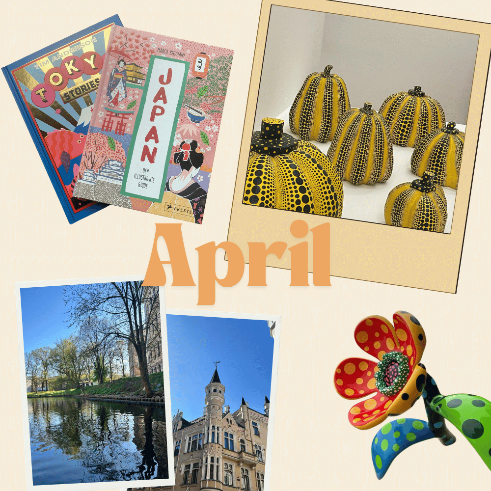 April - 5 Dinge über die ich mich freue