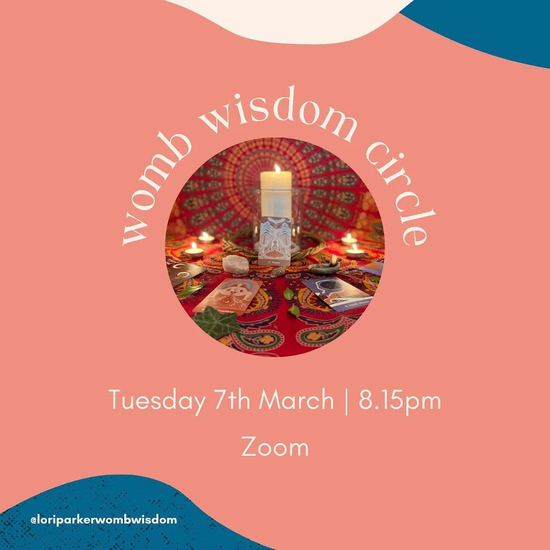 W O M B &bull; W I S D O M &bull; C I R C L E

The next Womb Wisdom Circle is approaching! We will be gathering again next week, Tuesday 7th March over zoom at 8.15pm.

After honouring my body&rsquo;s need for rest last month and cancelling the circl