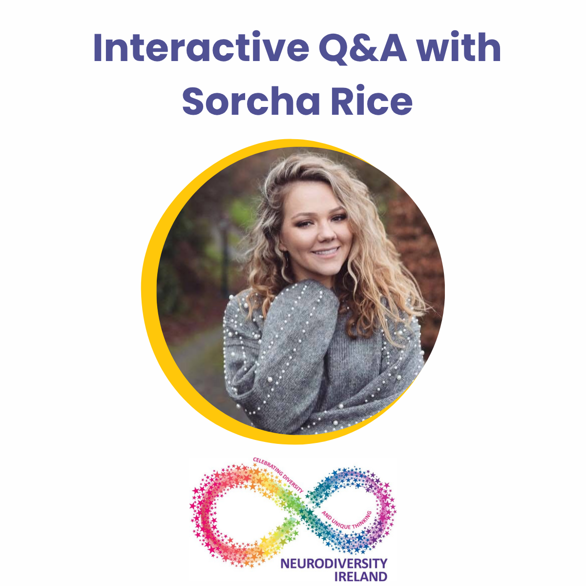 A promotional poster for an interactive Q&A session with Sorcha Rice, featuring a portrait of a young woman with wavy blonde hair and a gray sweater with pearl accents, set against a blurred outdoor background, with the Eurodiversity Ireland logo at the bottom.
