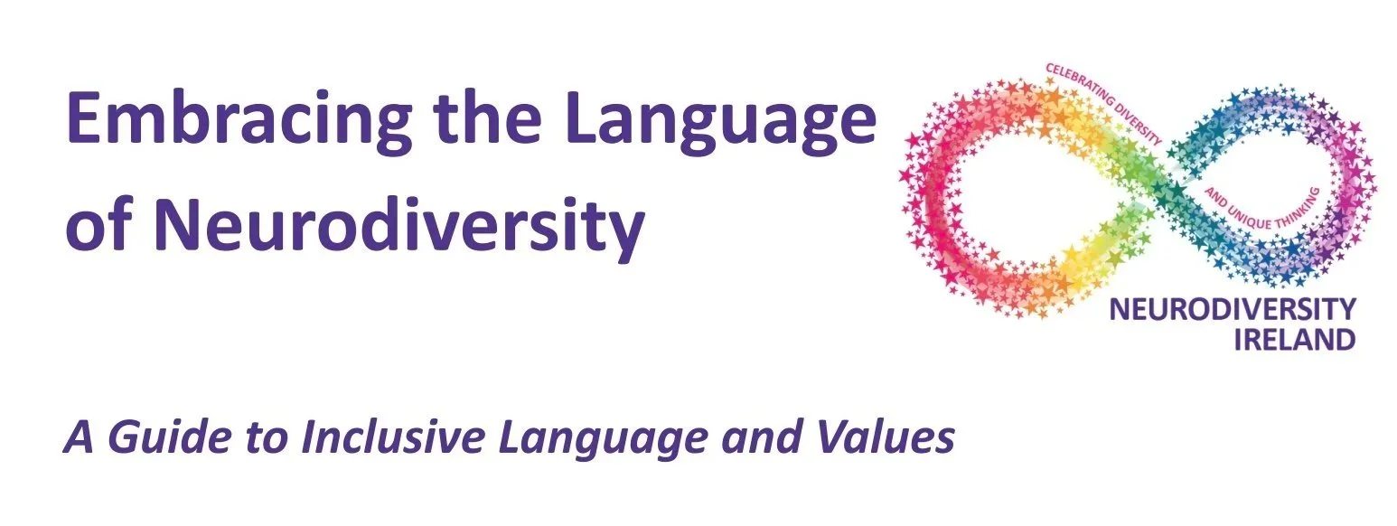 Cover page of a guide titled "Embracing the Language of Neurodiversity" with a rainbow-colored infinity symbol made of stars and the words "Celebrating Diversity and Unique Thinking" around it. Published by Neurodiversity Ireland.