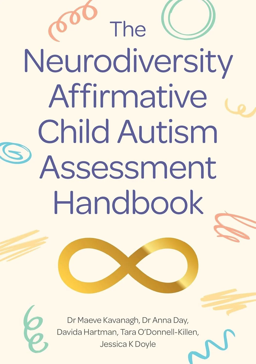 Cover of a book titled "The Neurodiversity Affirmative Child Autism Assessment Handbook" with colorful decorative elements and the names of authors at the bottom.