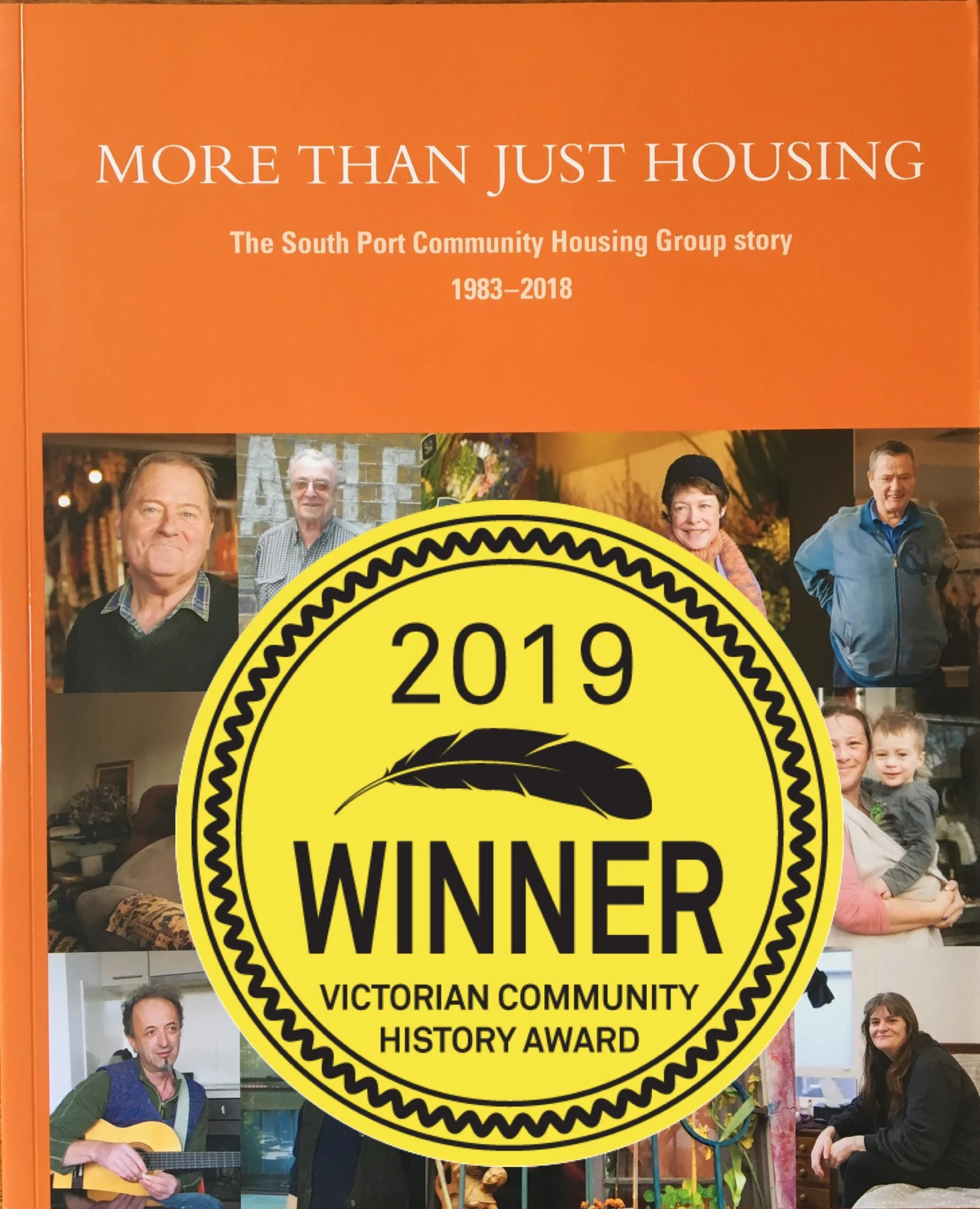 Book cover titled "More Than Just Housing" about the South Port Community Housing Group story from 1983 to 2018, with a yellow sticker indicating it was the 2019 winner of the Victorian Community History Award. The cover features a collage of photos of people and community scenes.