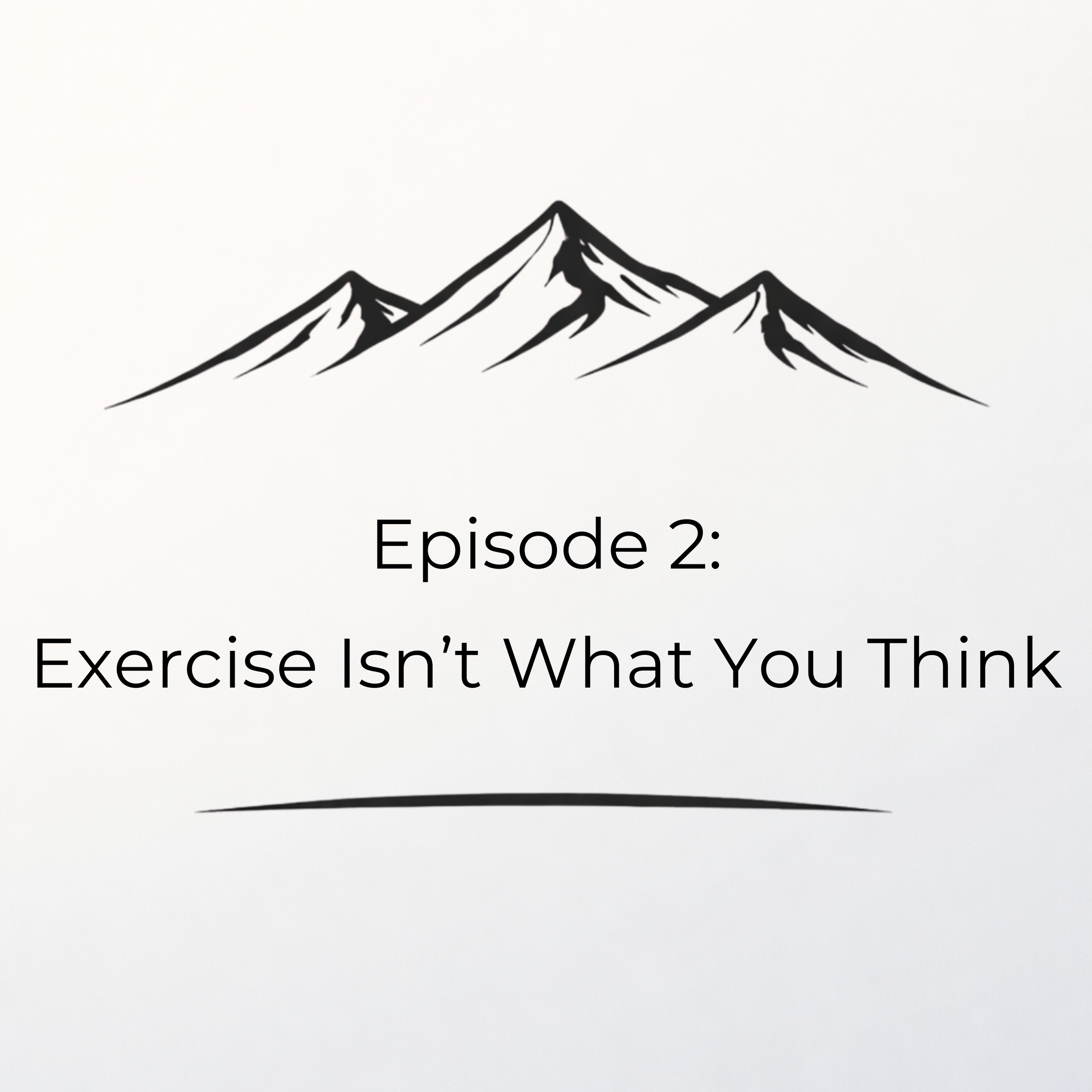 Exercise Isn’t What You Think