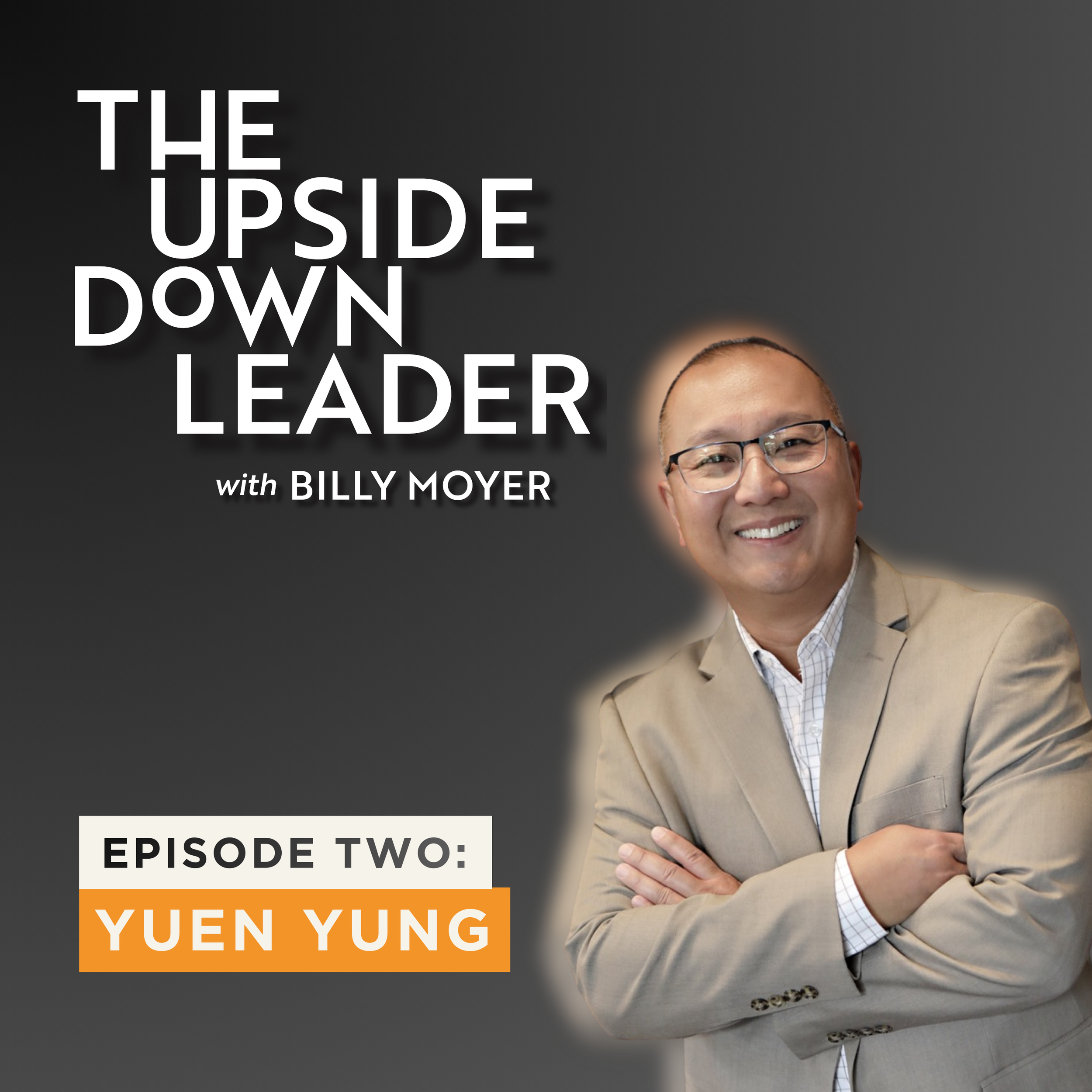 Episode Two: From Power to Influence with Yuen Yung