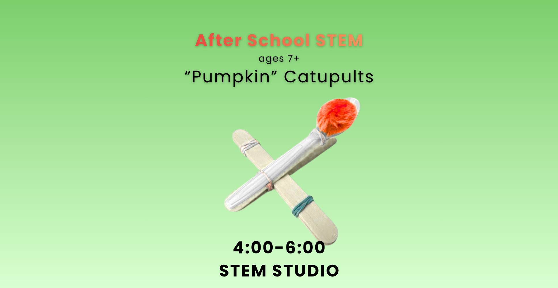 After School STEM: Pumpkin Catapults