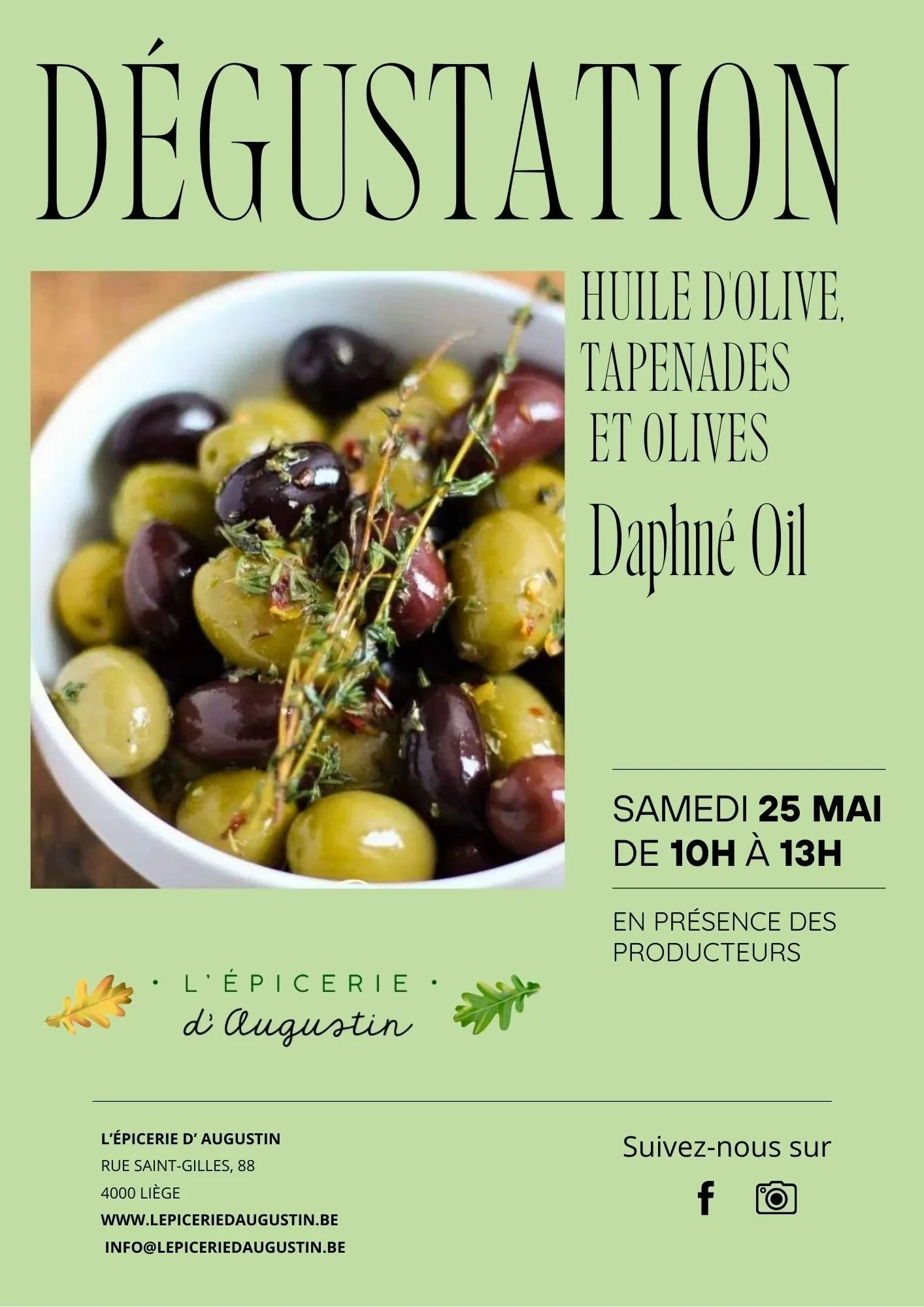 Affiche pour une dégustation de tapenades, olives, huile d'olive et Daphne Oil, organisée le samedi 25 mai de 10h à 13h à l'épicerie d'Augustin, avec une image de olives vertes et noires dans un bol.