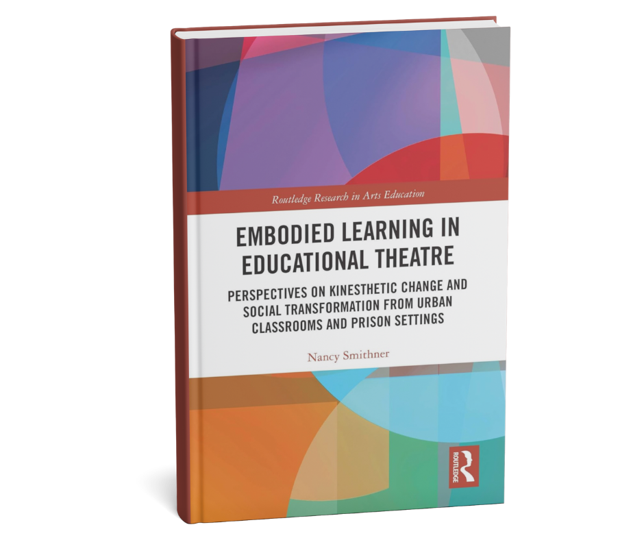 Book titled 'Embodied Learning in Educational Theatre' by Nancy Smithner, with a colorful abstract cover design.