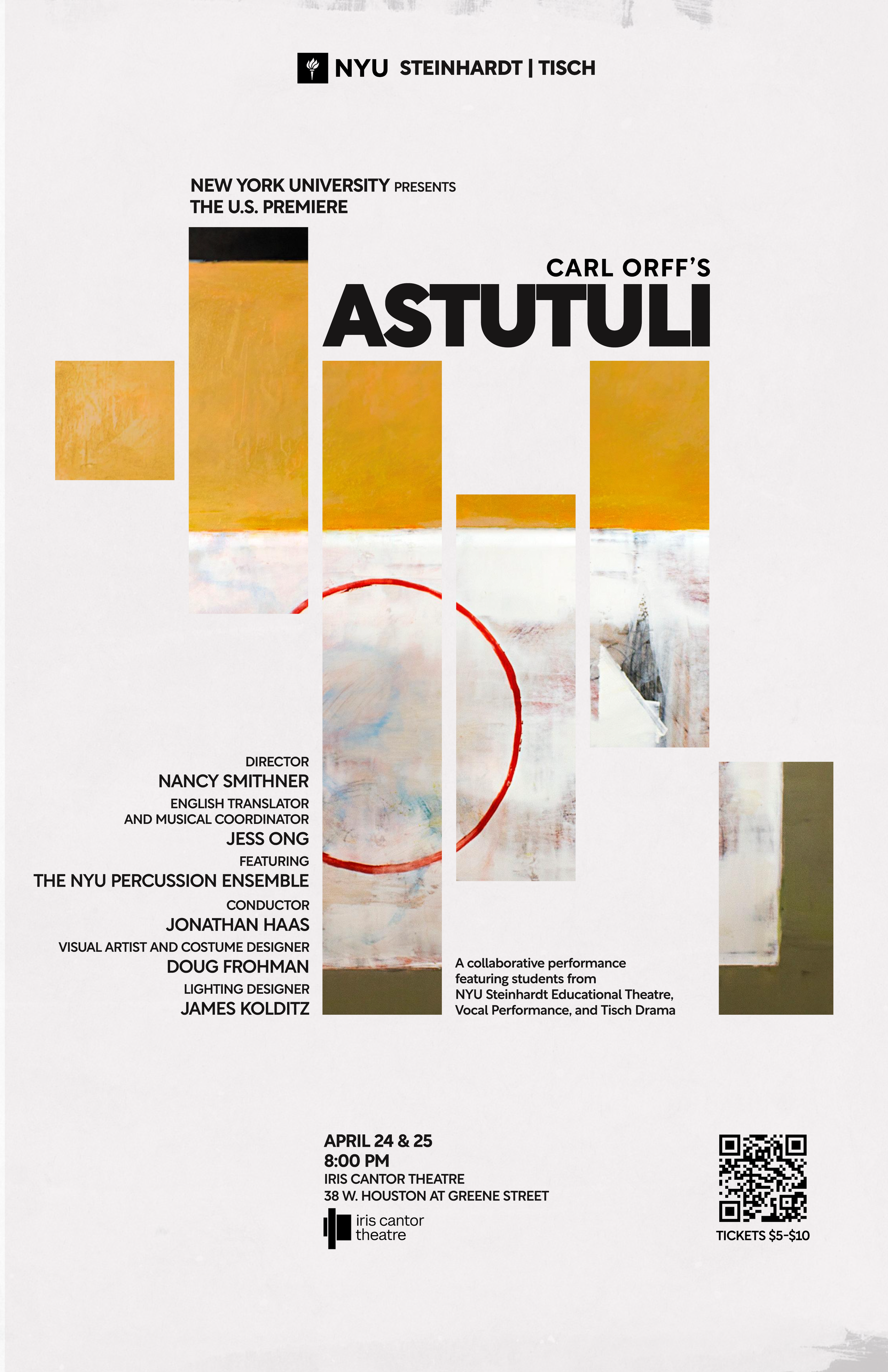 Poster for a performance of Carl Orff's 'Astutuli' featuring students from NYU Steinhardt Education Theatre. The poster includes abstract artwork with yellow, white, and black geometric shapes, a red circle, and textual details about the date, time, 