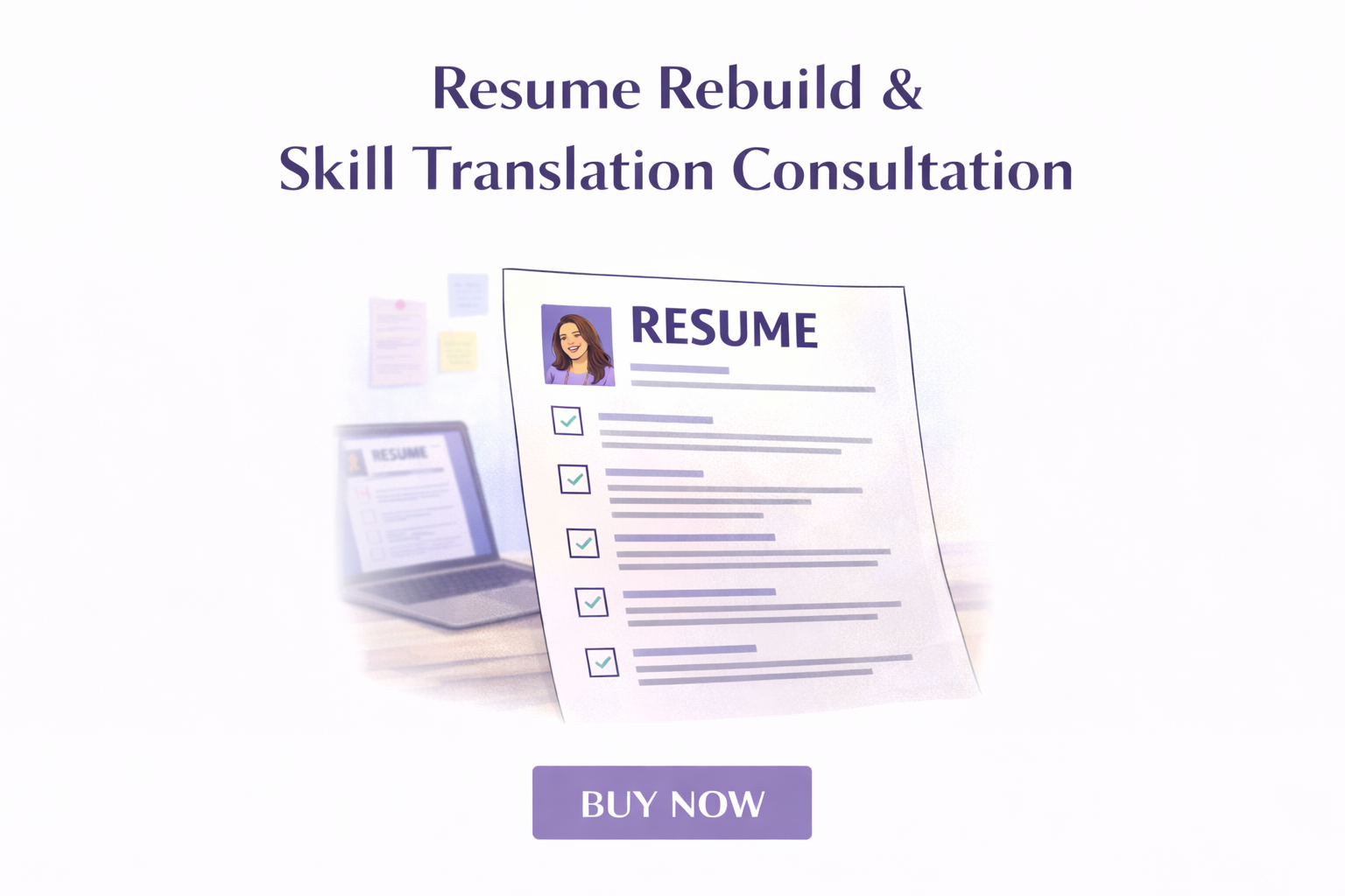 Resume Rebuild & Skill Translation Consultation