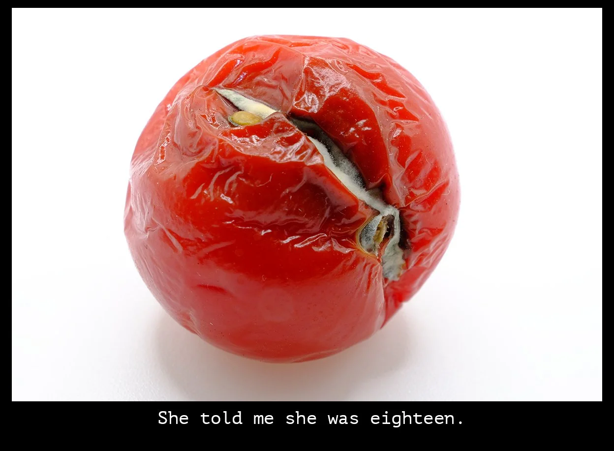  Title: "She told me" Series: The Toms Daves Kyles Brents Craigs Jims Zachs Joshes and All the Rest