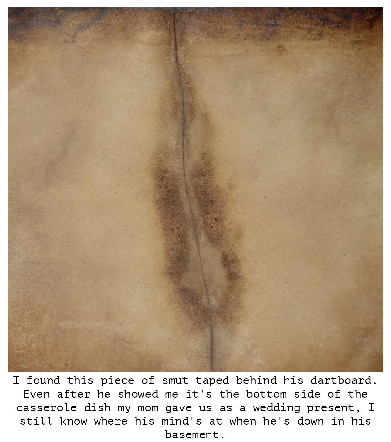  Title: "I found this piece" Series: The Thing Is