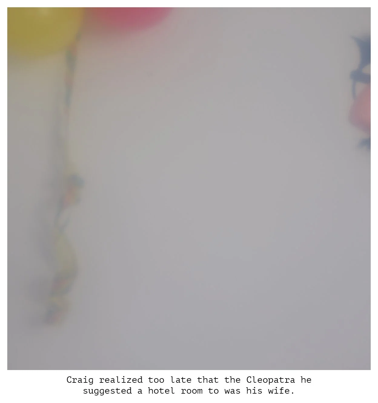  Title: "Craig realized too late" Series: Extremities