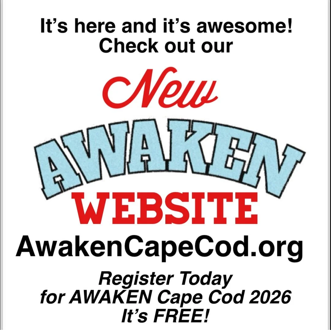 Hey friends! We have lots of new things coming this year! 😍 Let&rsquo;s start with our NEW WEBSITE! Check out what the Team has been working on and REGISTER TODAY for AWAKEN Cape Cod 2026 &mdash; it&rsquo;s FREE! ❤️🩵 awakencapecod.org #awakencapeco