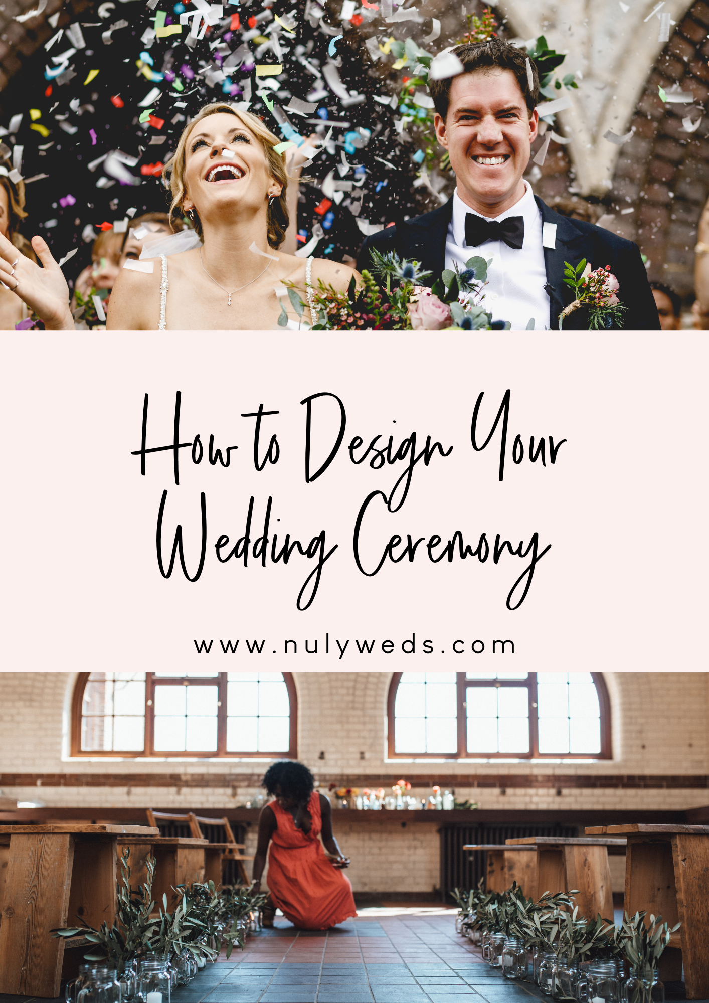 How to Design Your Wedding Ceremony
