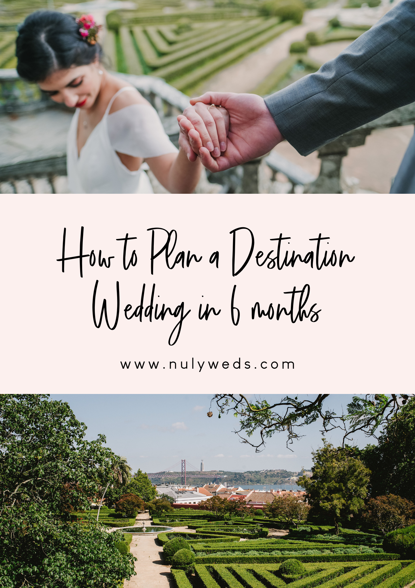 How to Plan A Destination Wedding in 6 Months