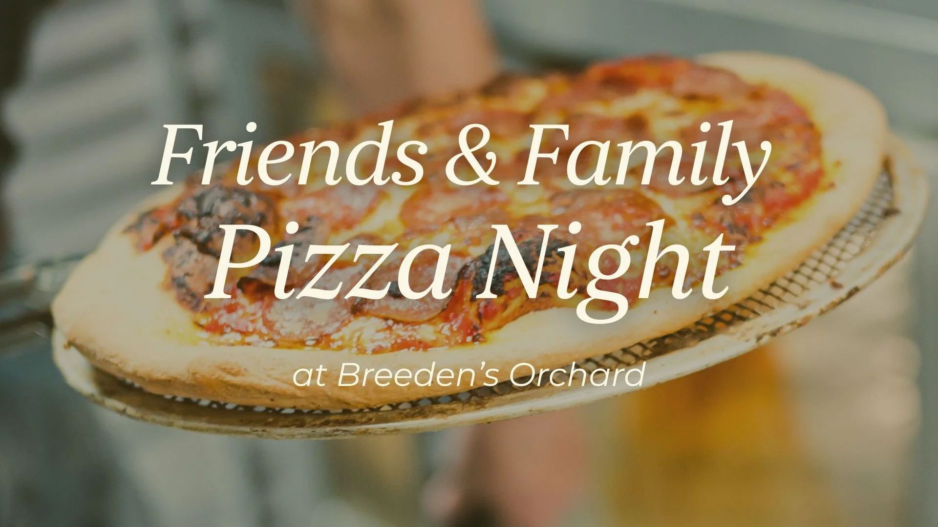 Friends &amp; Family Pizza 