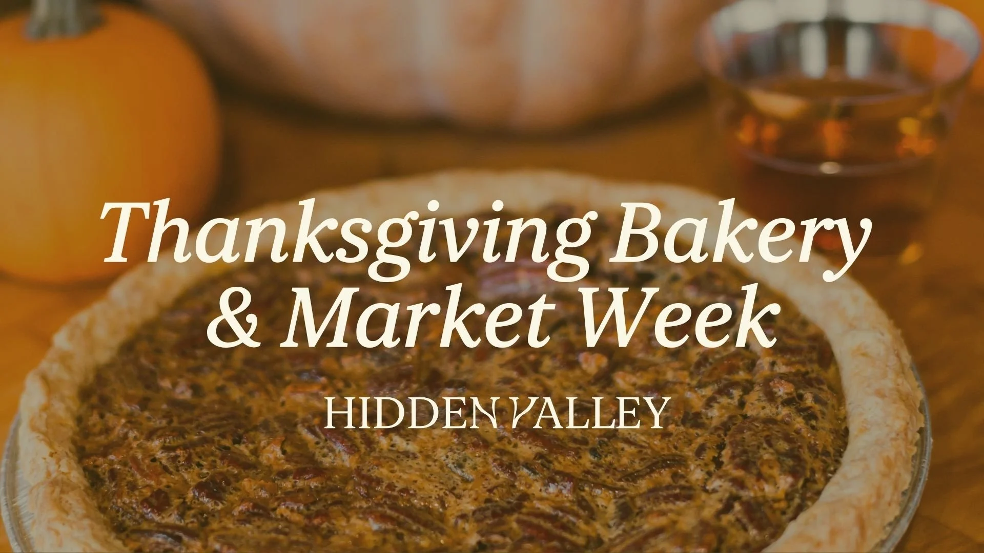 Thanksgiving Bakery & Market Week