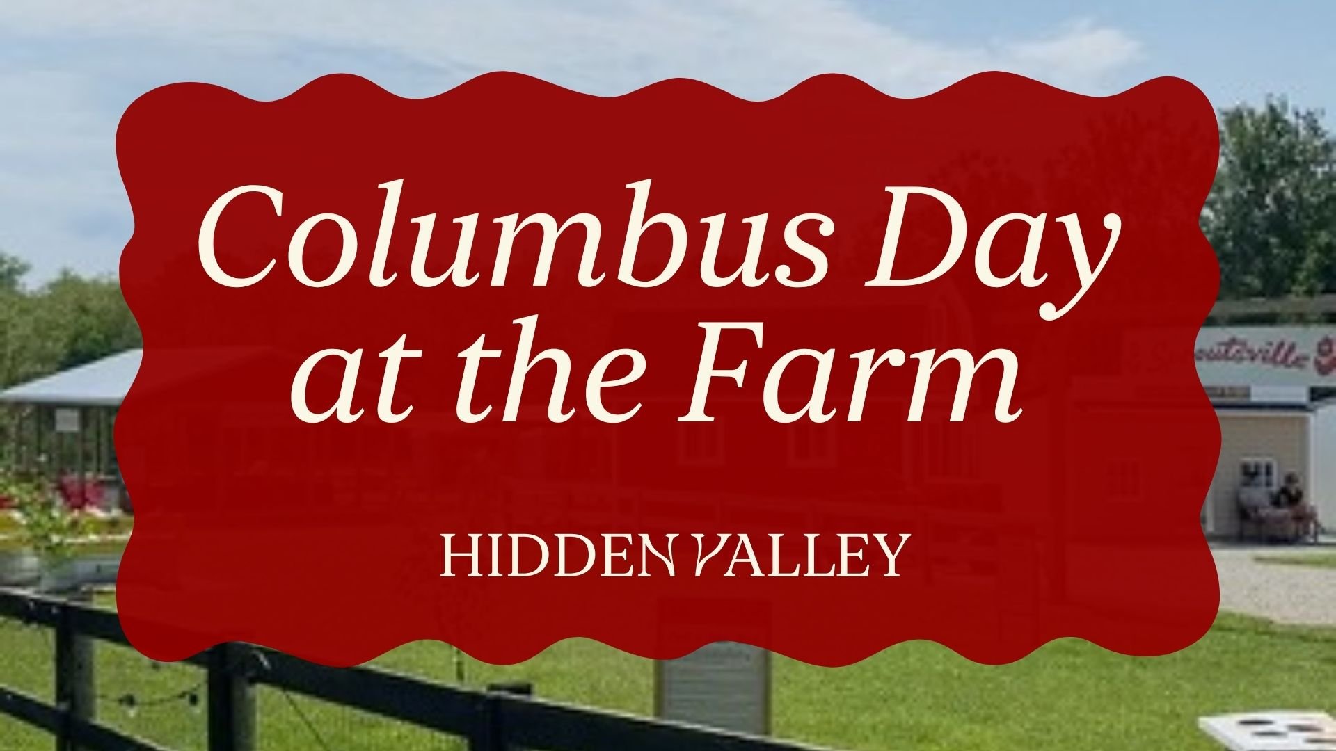 Columbus Day at the Farm