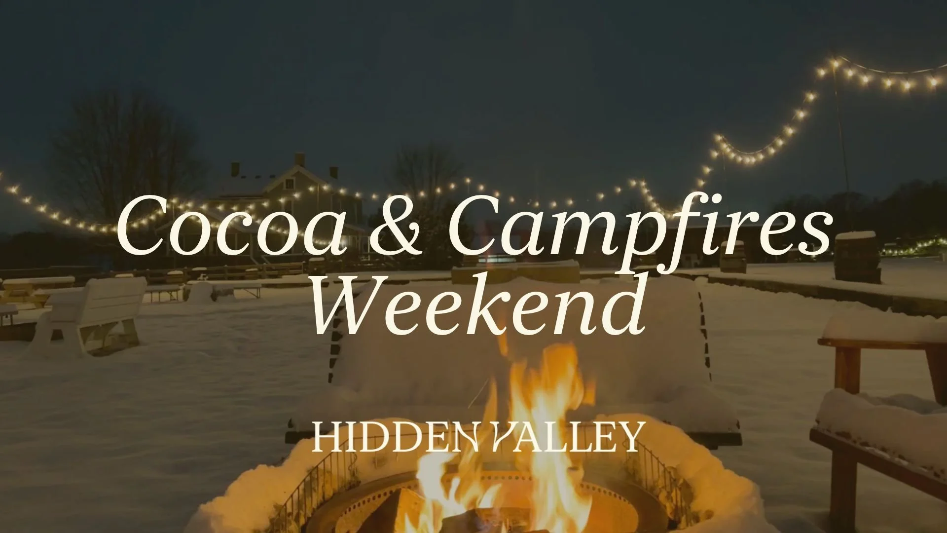 Cocoa & Campfires Weekend