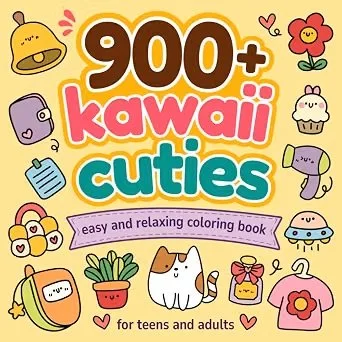 900+ Kawaii Cuties: Easy and Relaxing Coloring Book for Teens and Adults