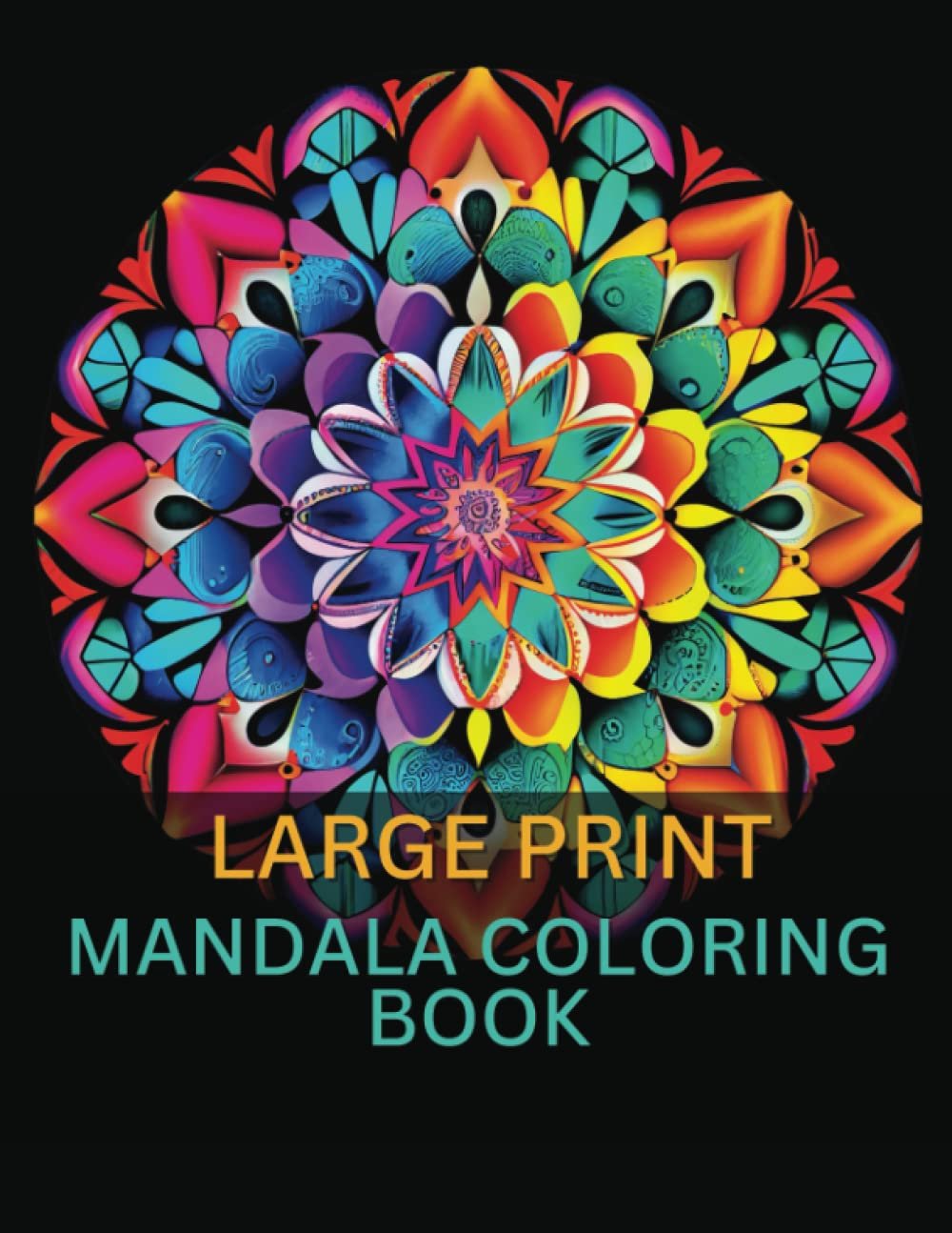 Large Print Mandala Coloring Book: 30 Coloring Pages