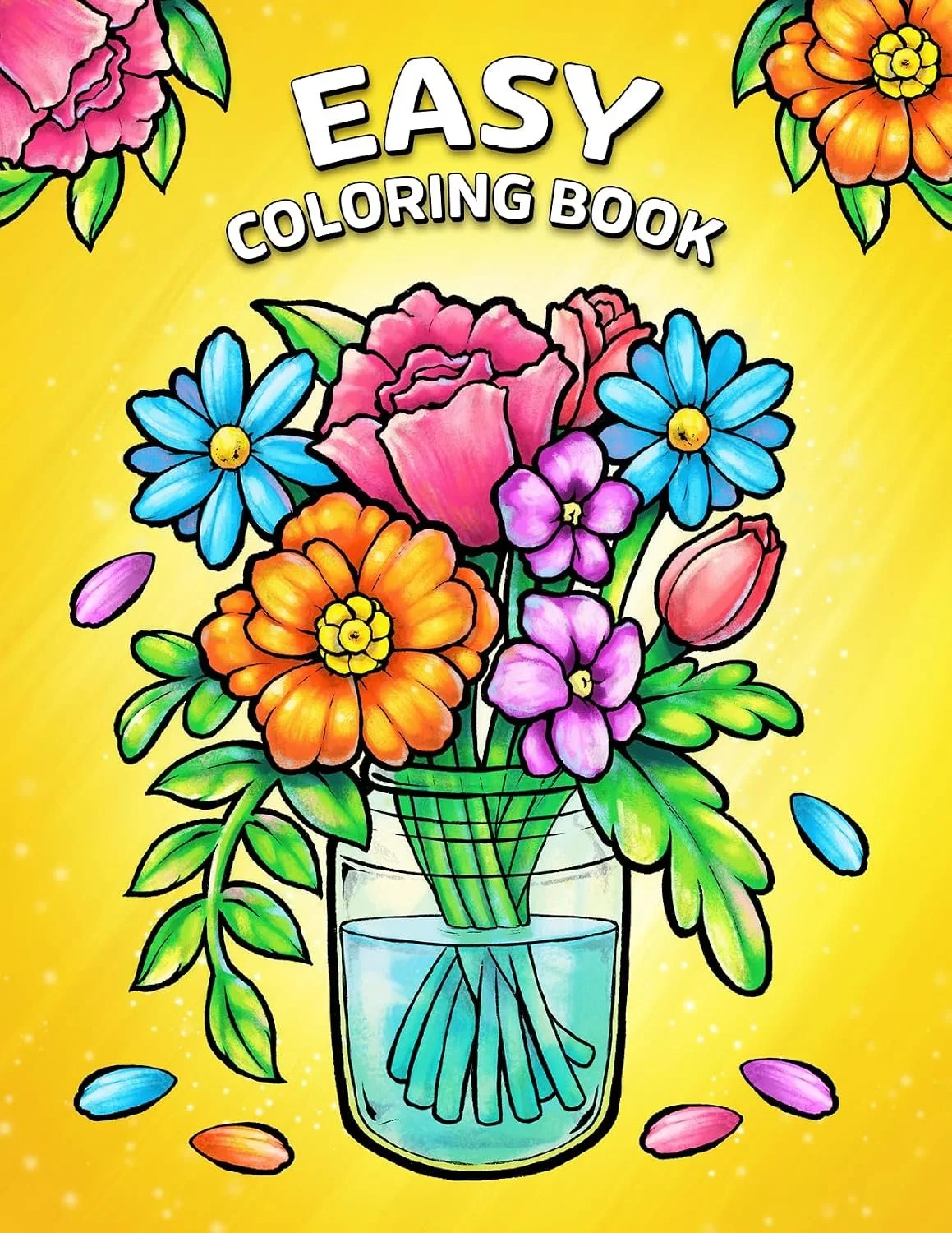 Easy Coloring Book: Large Print Designs for Adults and Seniors with 50 Simple Images of Animals, Flowers, Food, Objects, and More!