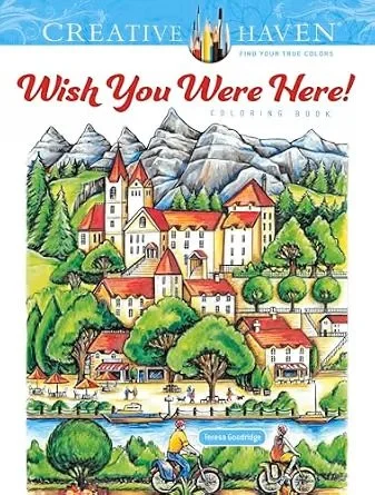  Creative Haven Wish You Were Here! Coloring Book 