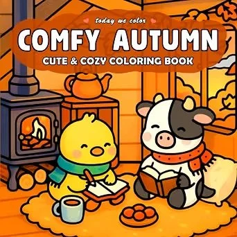 Comfy Autumn: Cute and Cozy Coloring Book for Adults and Teens