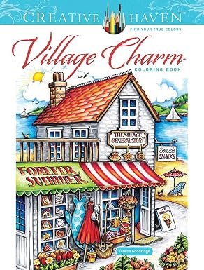Creative Haven Village Charm Coloring Book by Teresa Goodridge (Author) Format: Paperback