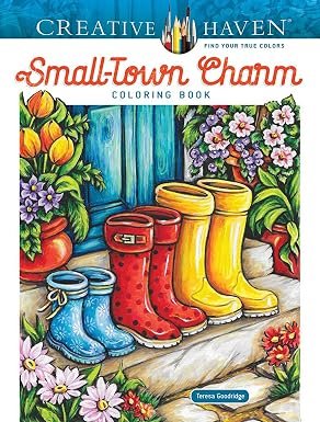 Creative Haven Small-Town Charm Coloring Book by Teresa Goodridge (Author) Format: Paperback