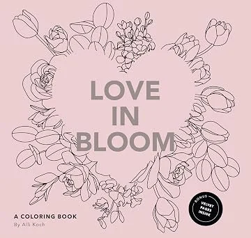Love in Bloom: A Valentine's Coloring Book for Adults Featuring Romantic Floral Patterns and Frameable Wall Art by Alli Koch (Author) Format: Paperback