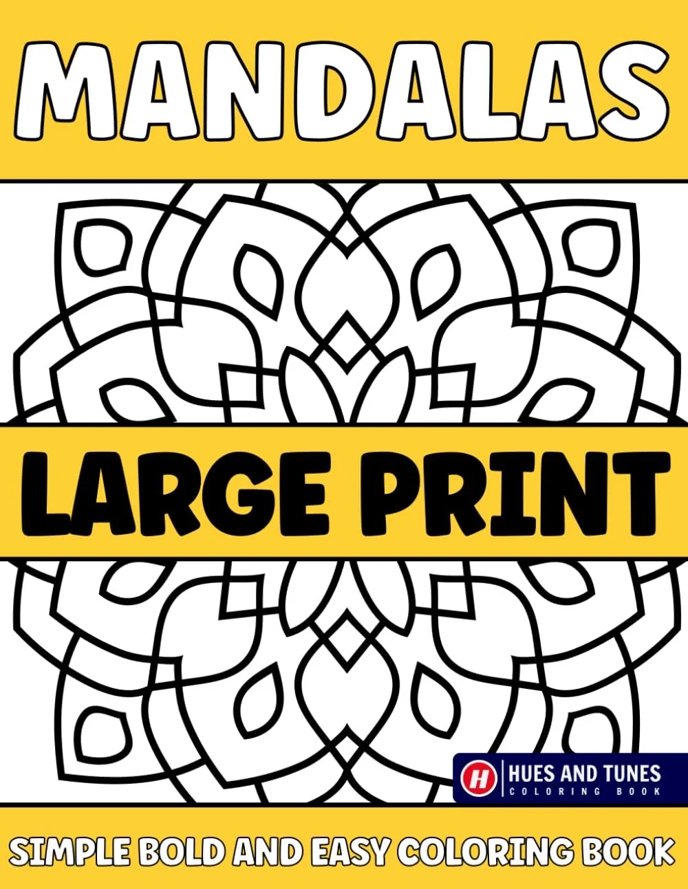 Simple Mandala Bold And Easy Large Print Coloring Book: Unique Designs for Adults, Beginners and Seniors with Thick Lines Volume 4 | Big Pattern for Stress Relief and Relaxation | Contains Interesting Facts