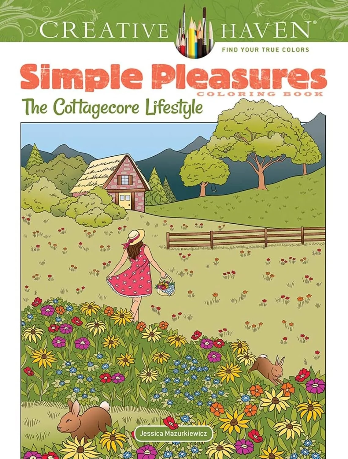 Creative Haven Simple Pleasures Coloring Book: The Cottagecore Lifestyle by Jessica Mazurkiewicz (Author) Format: Paperback