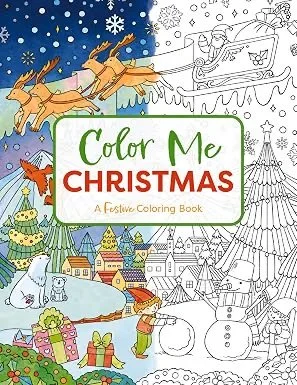 Color Me Christmas: A Festive Adult Coloring Book
