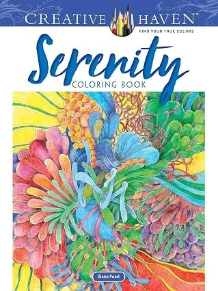 Creative Haven Serenity Coloring Book: Your Path to Stress Relief, Relaxation, Zen and Mindfulness