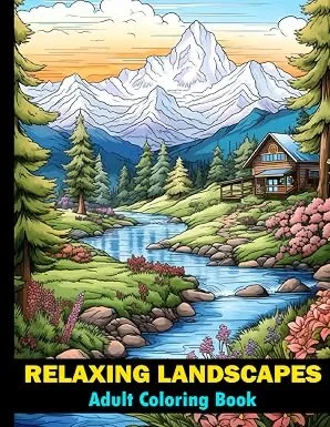 Adult Coloring Book - Relaxing Landscapes: Large print nature coloring book