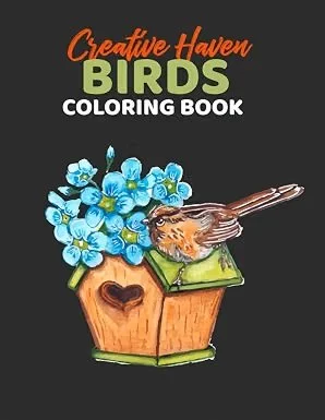 Creative Haven Beautiful Birds Coloring Book: Beautiful Birds Coloring Book for everyone 