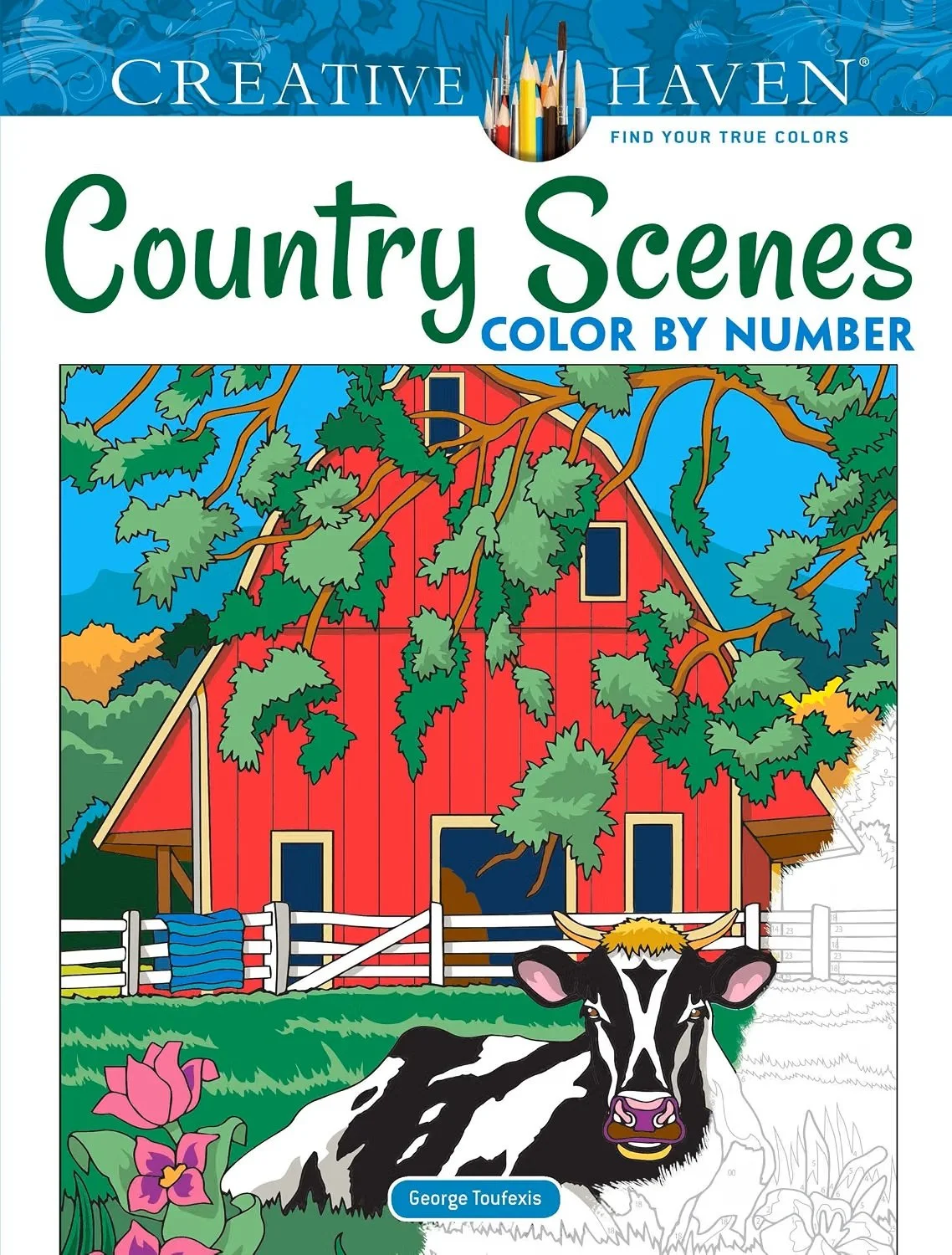 Creative Haven Country Scenes Color by Number Coloring Book: Stress-Relieving Rural Landscapes, Farm Scenes, and Nature Art for Teens, Adults, and Seniors 