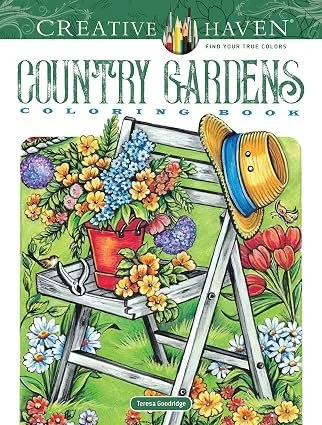 Creative Haven Country Gardens Coloring Book by Teresa Goodridge (Author) Format: Paperback