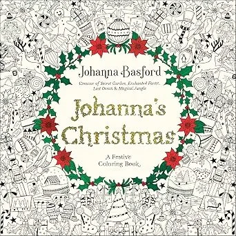 Johanna's Christmas: A Festive Coloring Book for Adults