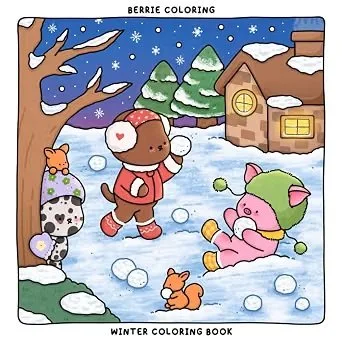 Berrie Coloring Winter: Cute and Cozy Coloring Book for Adults & Teens