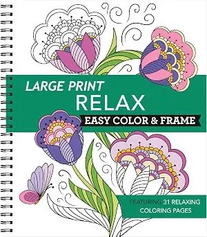 Large Print Easy Color & Frame - Relax