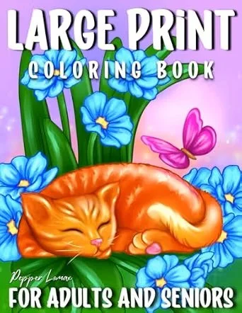 Large Print Coloring Book for Seniors: 40 Bold & Easy Coloring Pages for Adults